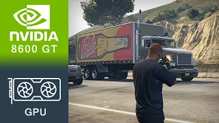 Grand Theft Auto 5 Gameplay GeForce 8600 GT (256MB VRAM)