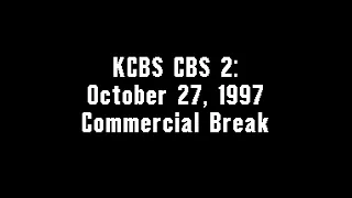 KCBS CBS 2: October 27, 1997 Commercial Break