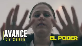 El Poder (The Power) | Avance de Serie