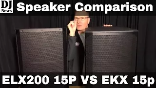 #ElectroVoice ELX200 15P Compared To The EKX 15P Speakers Sound Demonstration Demo Disc Jockey News