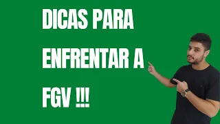 DICAS PARA VENCER A FGV