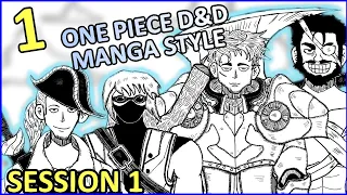 One Piece D&D Manga Style #1 | @Rustage @Tekking101 @Lost Pause @Briggs @2Spooky