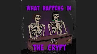 What Happens in the Crypt - Episode 9 : An American Werewolf in London