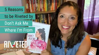 5 Reasons to be Riveted by DON’T ASK ME WHERE I’M FROM by Jennifer De Leon