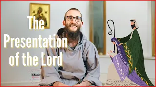 The Presentation of The Lord: Jesus presented in the Temple - Ep19