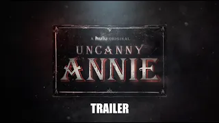 Into The Dark - Uncanny Annie (2019) -- Trailer