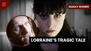 Lorraine and Paul's Deadly Bond - Deadly Women - S05 EP16 - True Crime