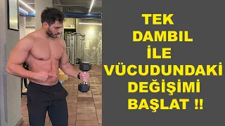 Vücudunu Değiştirmeye Tek Dambıl Yeter !!