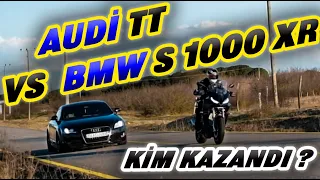 YARIŞTIK ! AUDİ TT Mİ BMW S 1000 XR MI GEÇER ? / ÇILGIN VLOG