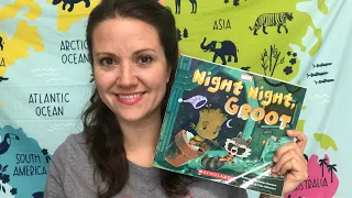 NIGHT NIGHT GROOT kids book read aloud