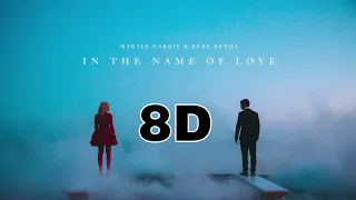 Martin Garrix & Bebe Rexha - In The Name Of Love 8d (use your headphones)