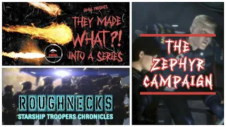 They Made WHAT?! Into A Series - Roughnecks: Starship Troopers Chronicles - Zephyr Campaign Review