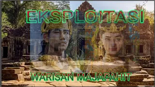 Eksploitasi Warisan Majapahit