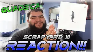 THE BEST ONE YET!! | Quadeca - Scrapyard III REACTION!!