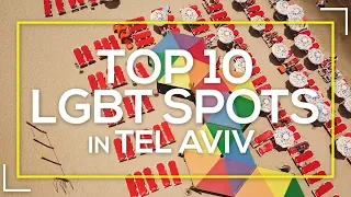 7 Must-Visit LGBT Destinations in Tel Aviv