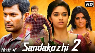 Sandakozhi 2 Full Movie Hindi Dubbed | Vishal, Keerthy Suresh, Varalaxmi Sarathkumar |Facts & Review