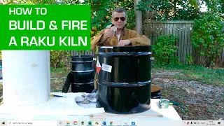 14. Raku - How to Build and Fire a Raku Kiln