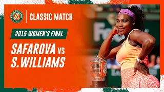 Williams vs Safarova 2015 Women's final | Roland-Garros Classic Match