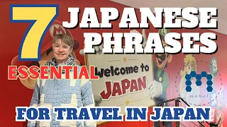 7 Essential Phrases for Travel in Japan