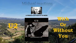 Reaction to U2, With or Without You !