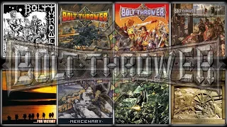 BOLT THROWER FULL MAIN DISCOGRAPHY (with Bonus Tracks)