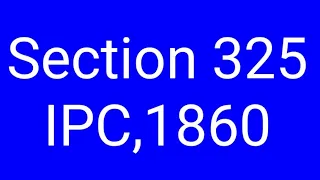 Section 325। गंभीर चोट । @laweasy2222 #indianpenalcode #ipc #indianpenalcode1860