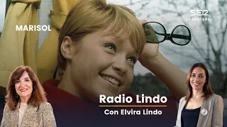 Radio Lindo con Elvira Lindo: la figura de Marisol