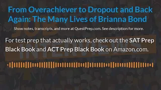From Overachiever to Dropout and Back Again: The Many Lives of Brianna Bond | Job Interviews #3