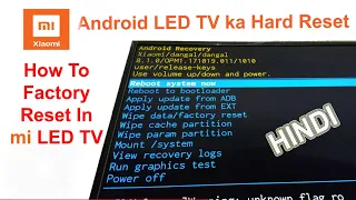 How To Open Mi LED TV Service Menu || Mi LED TV Hard Reset