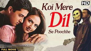 Koi Mere Dil Se Poochhe Hindi Full Movie | कोई मेरे दिल से पूछे (HD) | Esha Deol | Aftab Shivdasani