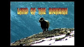 The Land of the Big Horn / Siberia