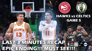 HAWKS vs CELTICS Game 5 Last 3 Min RECAP!!! || "Ice Trae" Young Clutch Shot!! NBA Playoffs 2023 #nba