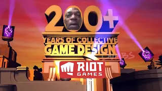 200+ Years Riot Games