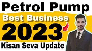 Kisan Seva Petrol Pump | Dealership Business,Franchise Business,New Business Ideas @SandeepSeminars