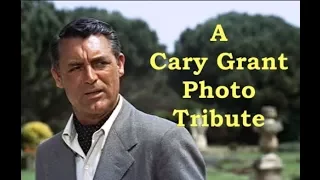 Cary Grant Photo Tribute