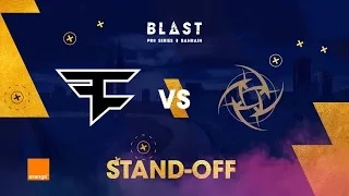 BLAST PRO SERIES BAHRAIN - STAND OFF - FAZE CLAN VS NIP