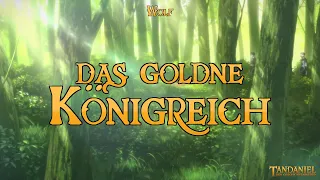 Das goldne Königreich 🏰 (ein Märchen zum Träumen und Einschlafen von Johann Wilhelm Wolf - Hörbuch)