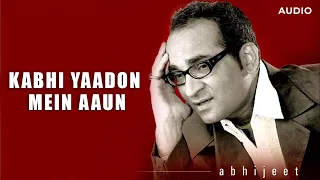 Kabhi Yaadon Mein Aaun | Tere Bina | Abhijeet Bhattacharya