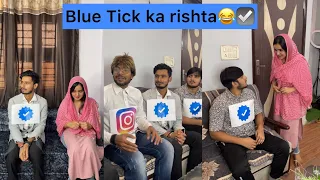 Blue Tick ka rishta☑️😂❌❌|Chimkandi