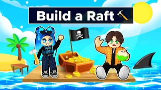 We must SURVIVE on a Roblox Raft!