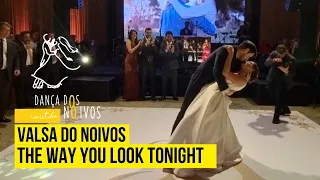 The Way You Look Tonight - Dança dos Noivos