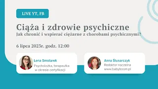 Ciąża i zdrowie psychiczne Jak chronić i wspierać ciężarne z chorobami psychicznymi?