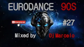 EURODANCE 90's #27 Mixed by Dj Marcelo M3