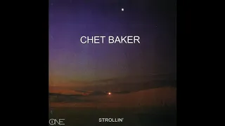 Chet Baker - Strollin' (1986)