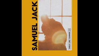 Samuel Jack 'Feels Like Summer' [Audio]