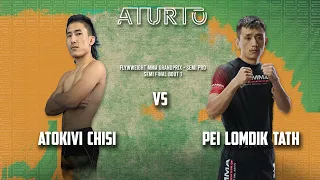 Atokivi Chisi VS Lomdik Tath ATURTO 1.0 - FULL FIGHT