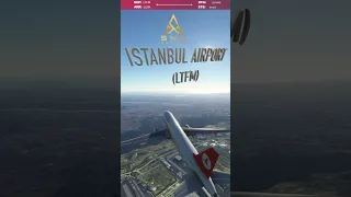 FLY-OVER ISTANBUL Airport (LTFM) | MSFS | VATSIM | A320