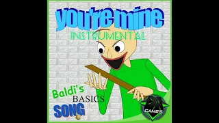 @dagames-You're Mine from Baldi's Basics (Instrumental)