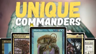 Most Unique Commanders to Play in EDH