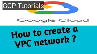 How to create #VPC(Virtual Private Cloud) network using #GCP